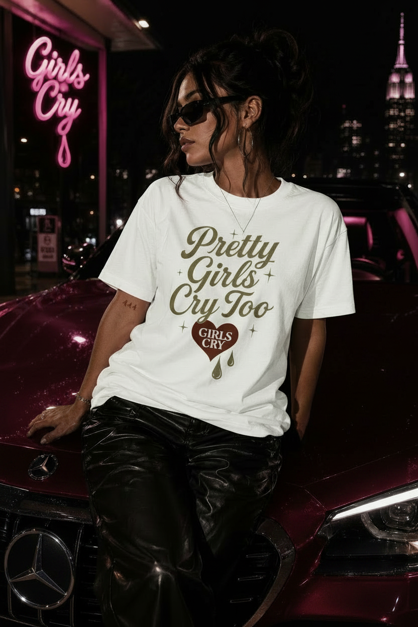 Pretty Girls Cry Too tee
